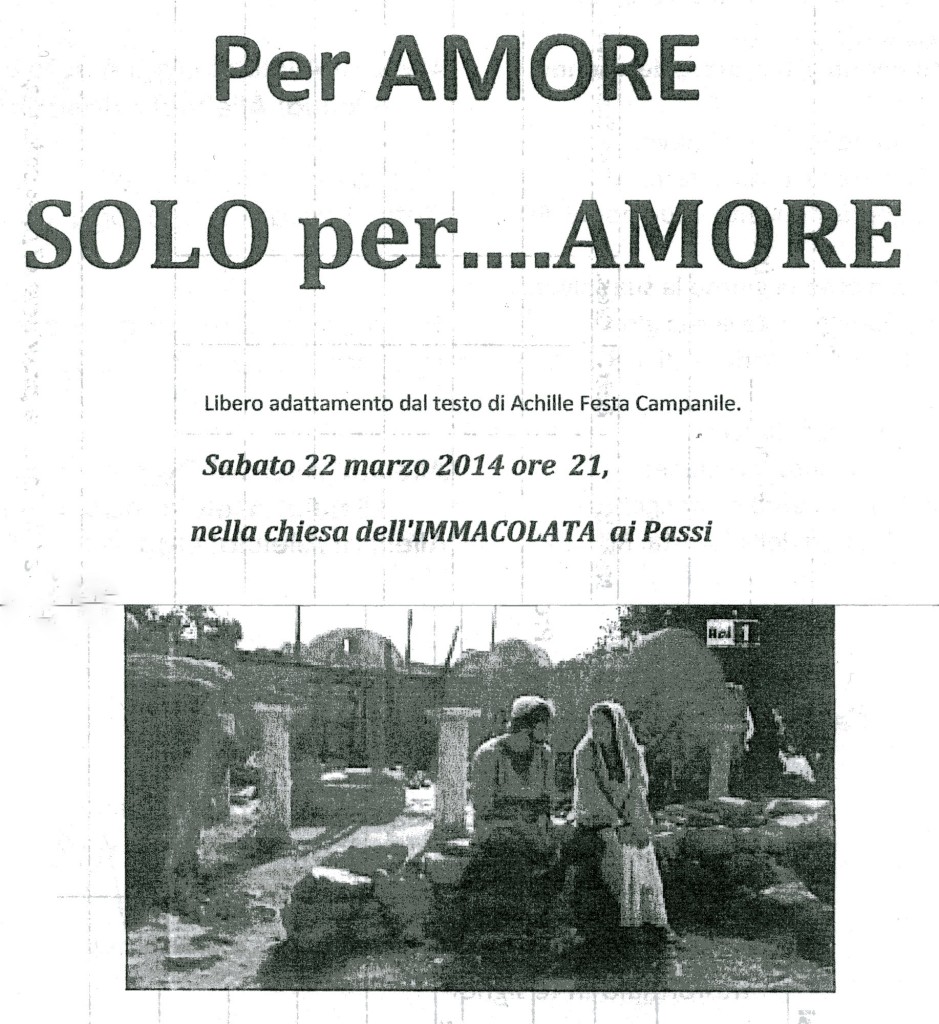 locandina spettacoloPer Amore solo per Amore